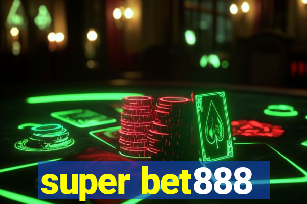 super bet888