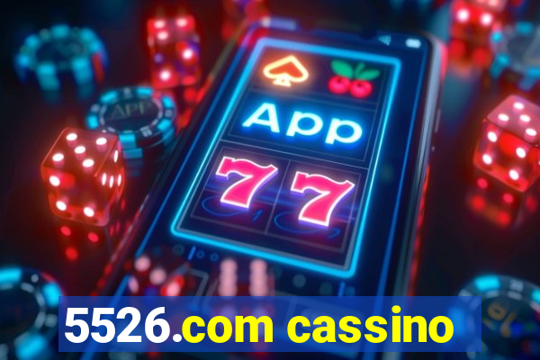 5526.com cassino