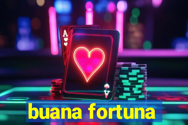 buana fortuna