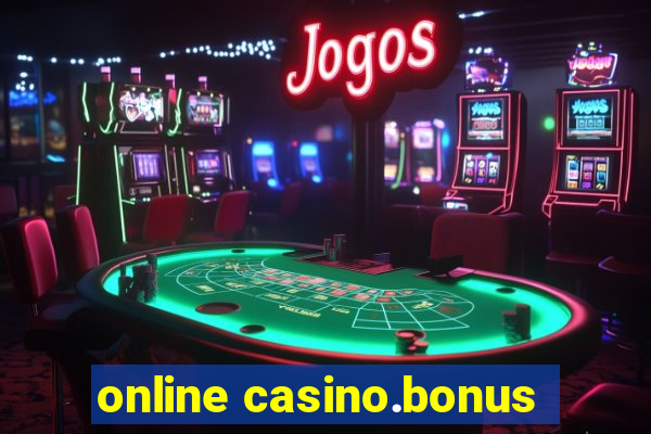 online casino.bonus