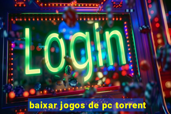 baixar jogos de pc torrent