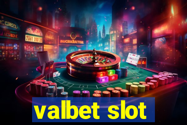 valbet slot