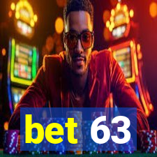 bet 63