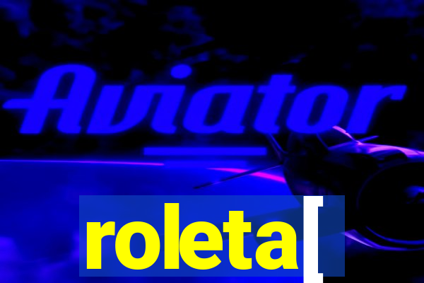 roleta[