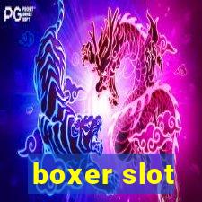 boxer slot