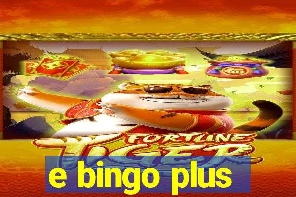 e bingo plus