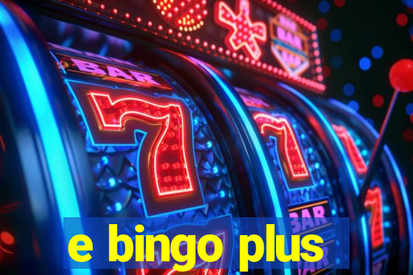 e bingo plus