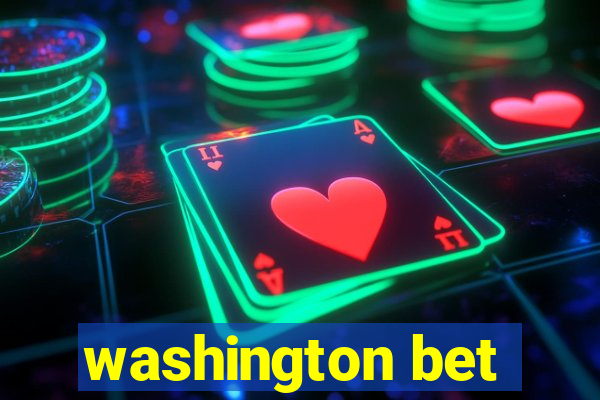 washington bet