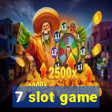 7 slot game