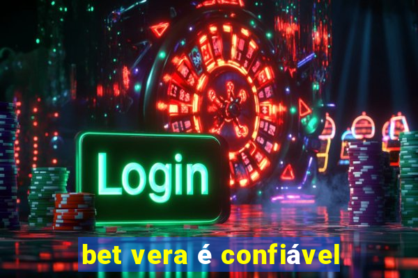 bet vera é confiável