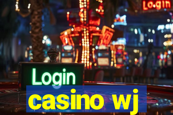 casino wj