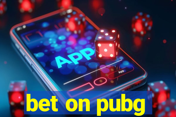 bet on pubg