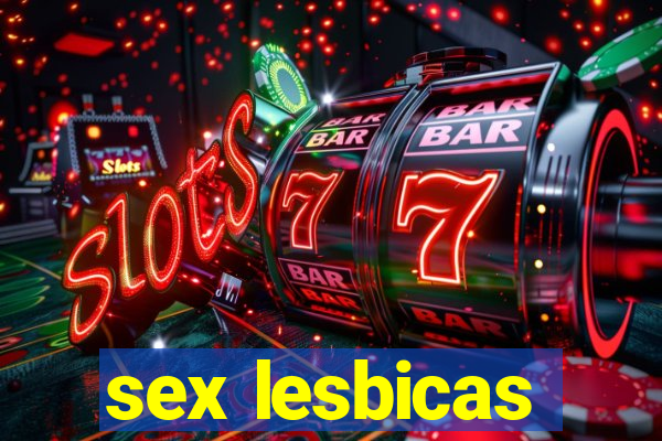 sex lesbicas