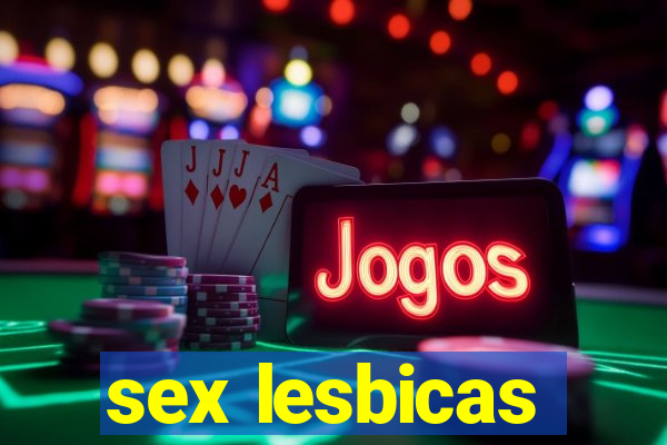 sex lesbicas