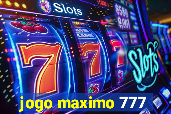 jogo maximo 777