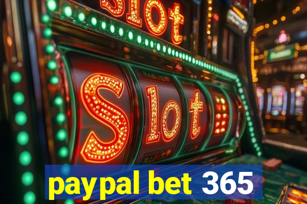 paypal bet 365