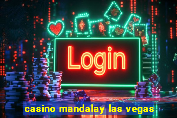 casino mandalay las vegas