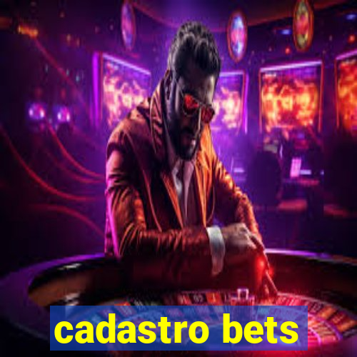 cadastro bets