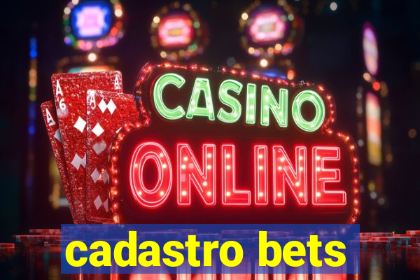 cadastro bets