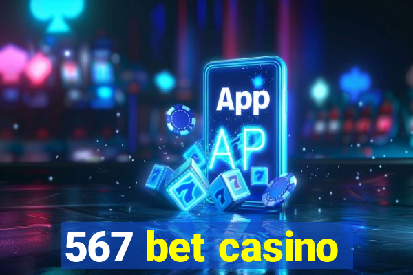 567 bet casino