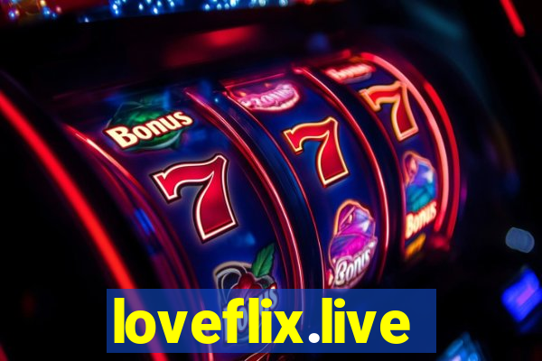 loveflix.live