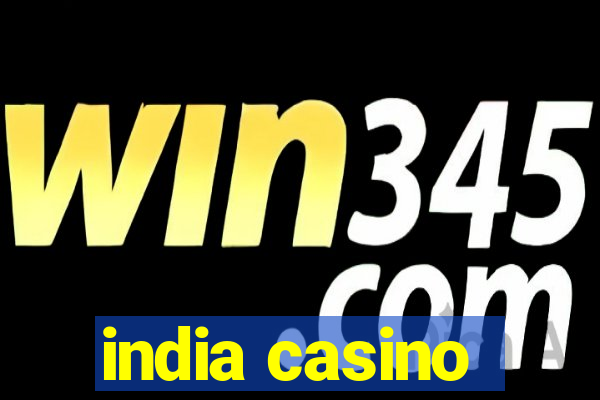 india casino