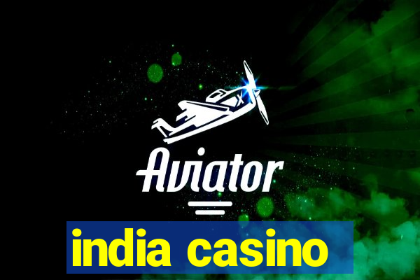 india casino