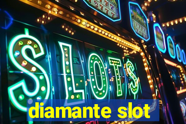 diamante slot