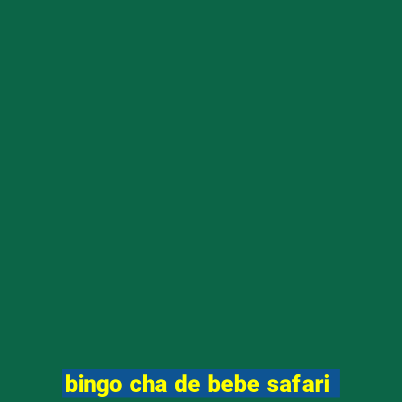 bingo cha de bebe safari