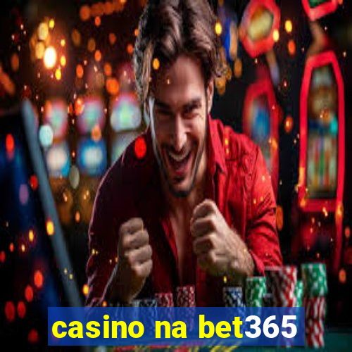 casino na bet365