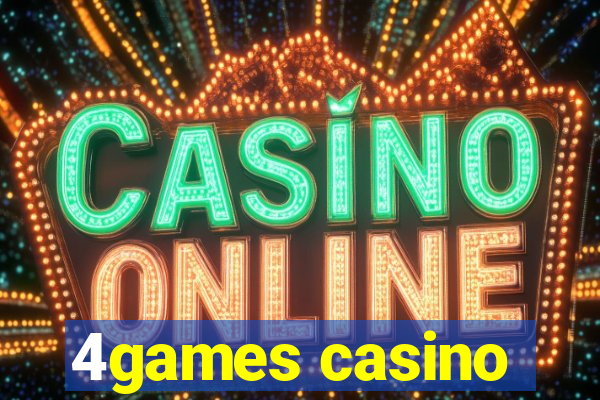 4games casino