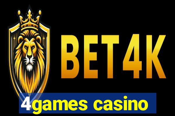 4games casino