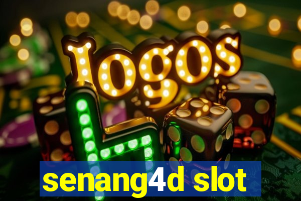 senang4d slot