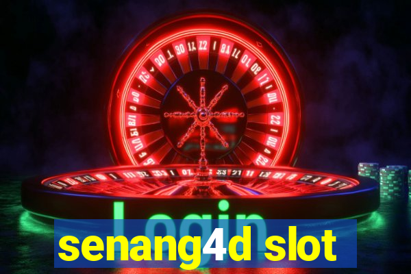 senang4d slot