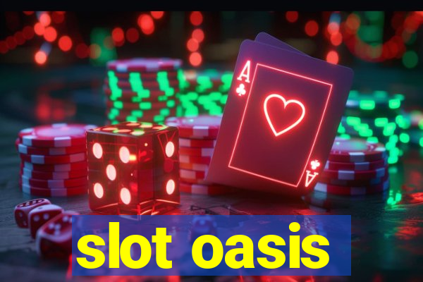 slot oasis