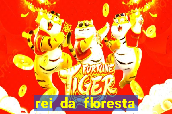 rei da floresta slot download