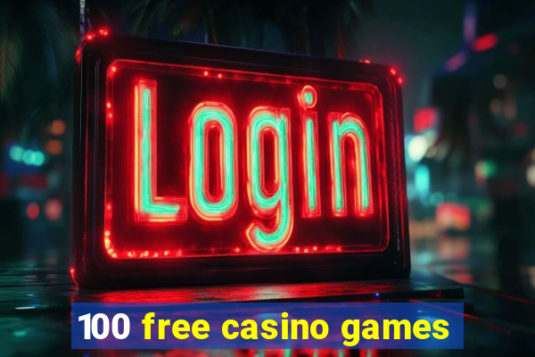 100 free casino games