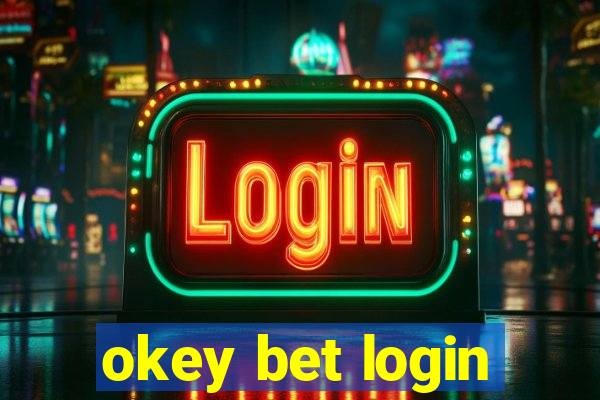 okey bet login