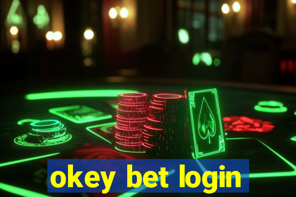 okey bet login