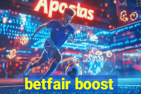 betfair boost