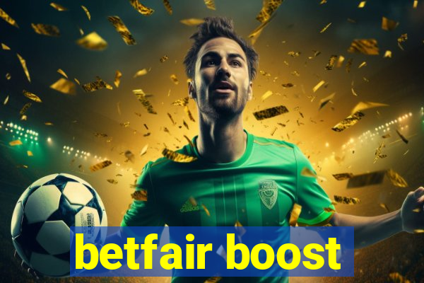 betfair boost