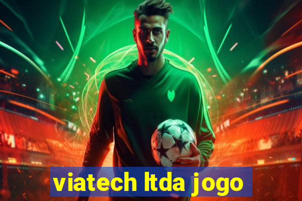 viatech ltda jogo