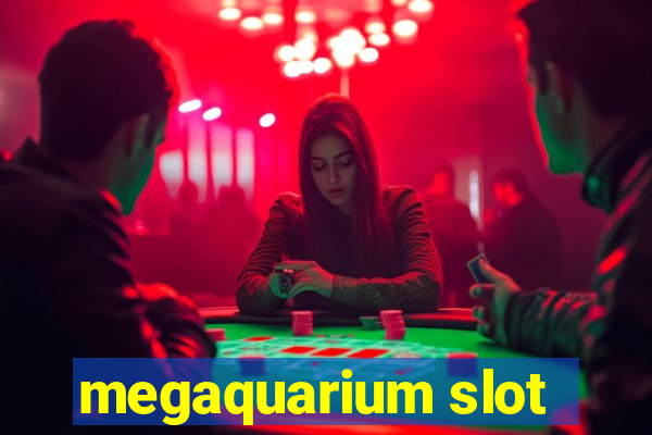 megaquarium slot