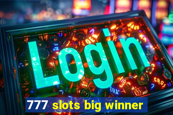 777 slots big winner