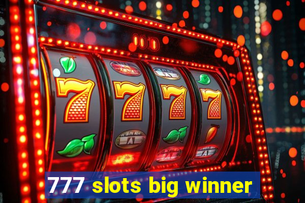 777 slots big winner