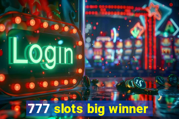 777 slots big winner