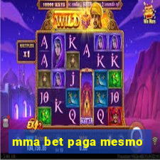 mma bet paga mesmo