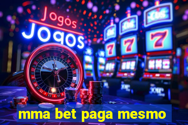 mma bet paga mesmo