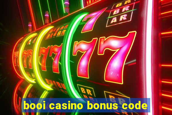 booi casino bonus code