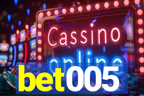 bet005